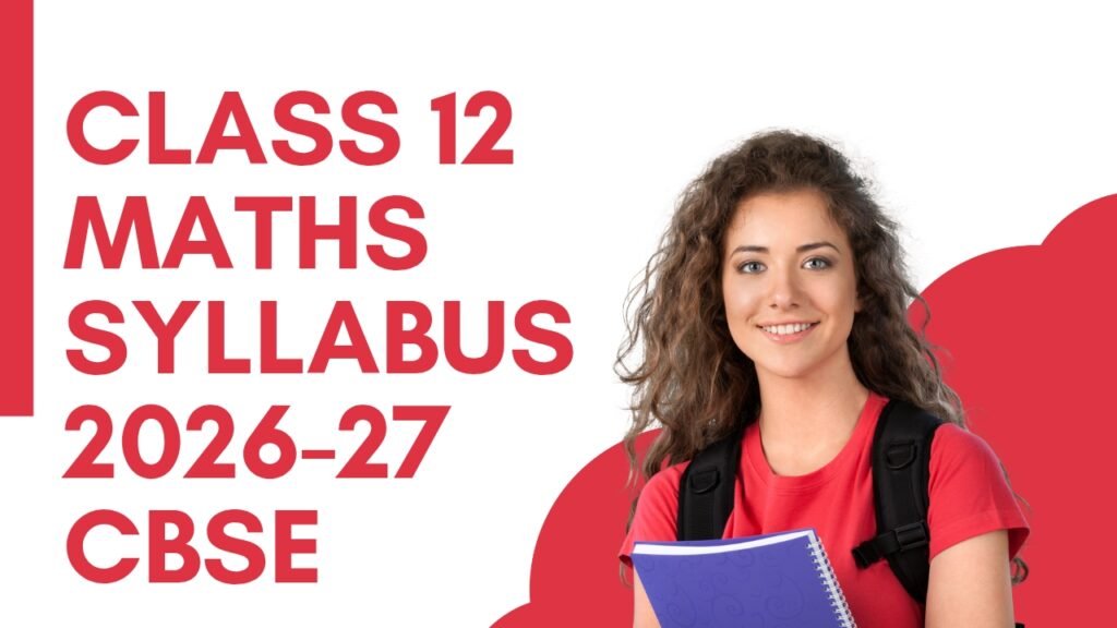 Class 12 Maths Syllabus 2026-27 CBSE