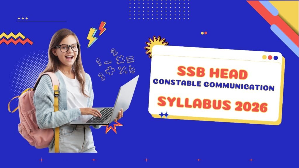 SSB Head Constable Communication Syllabus 2026