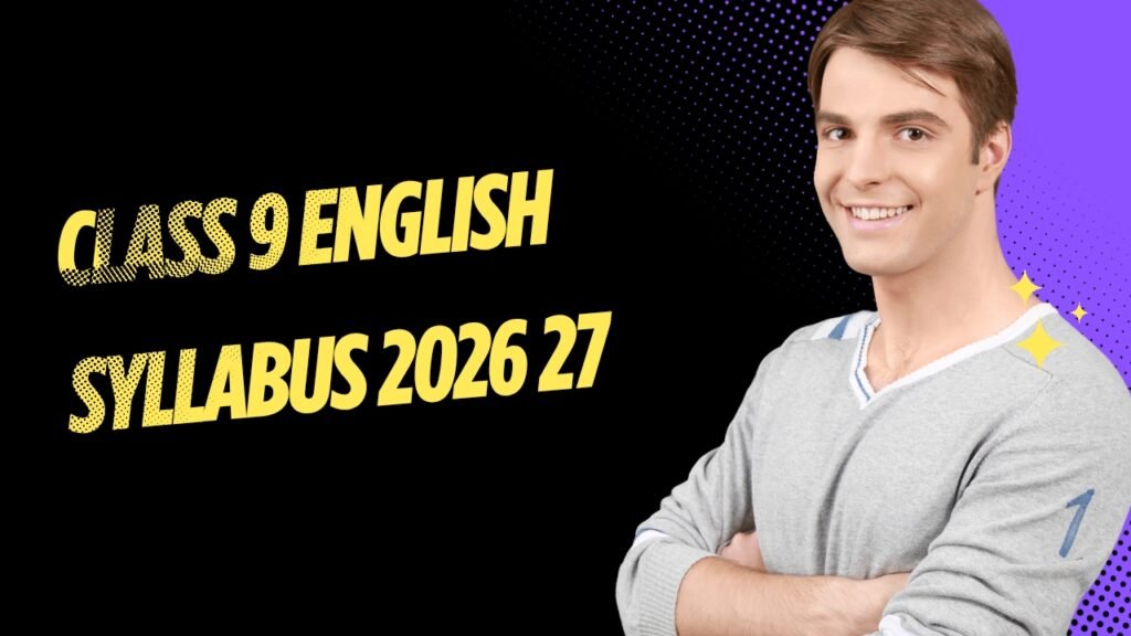 Class 9 English Syllabus 2026 27 (CBSE)